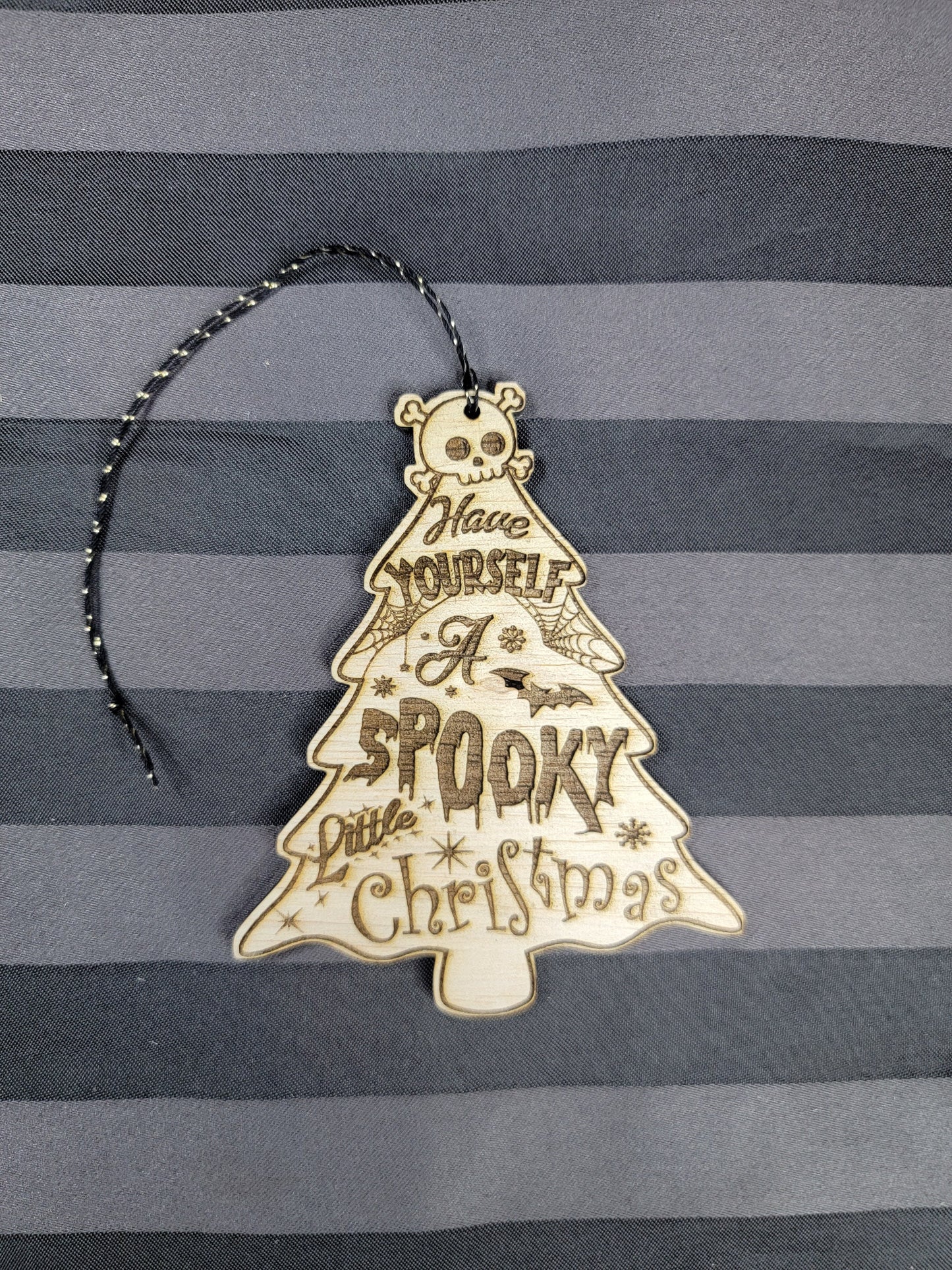 SPOOKY CHRISTMAS ORNAMENT Have Yourself a Spooky Little Christmas Natural Wood Spooky Christmas Tree Ornament with Spider Webs Bats & Skulls